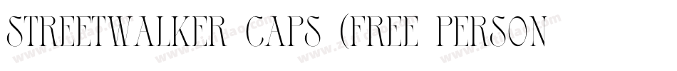 Streetwalker Caps (FREE PERSONAL USE)字体转换